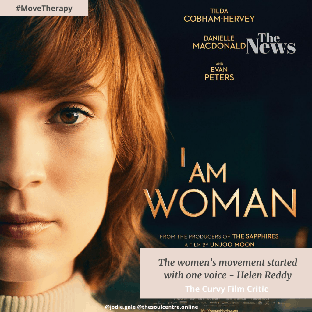 I Am Woman | Helen Reddy | Movie Review | Jodie Gale